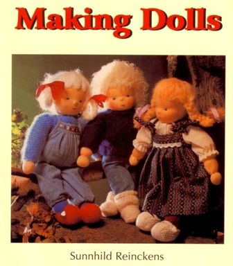 Making Dolls by Sunnhild Reinckens