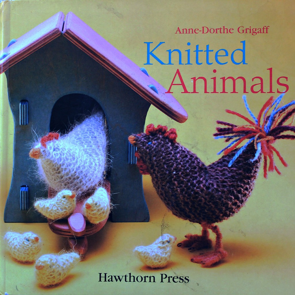 141006 Knitted Animals by Anne-Dorthe Grigaff, Hawthorn Press. CastleofCostaMesa.Com