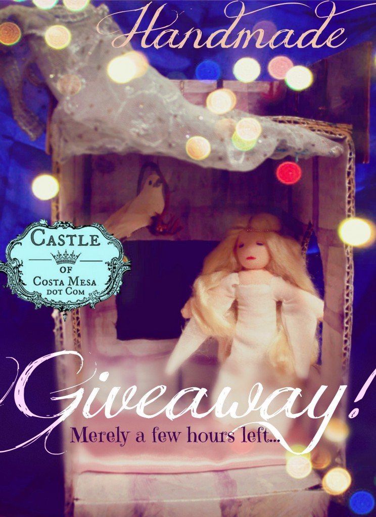 141215 Handmade Giveaway. Merely a few hours left. Castle of Costa Mesa